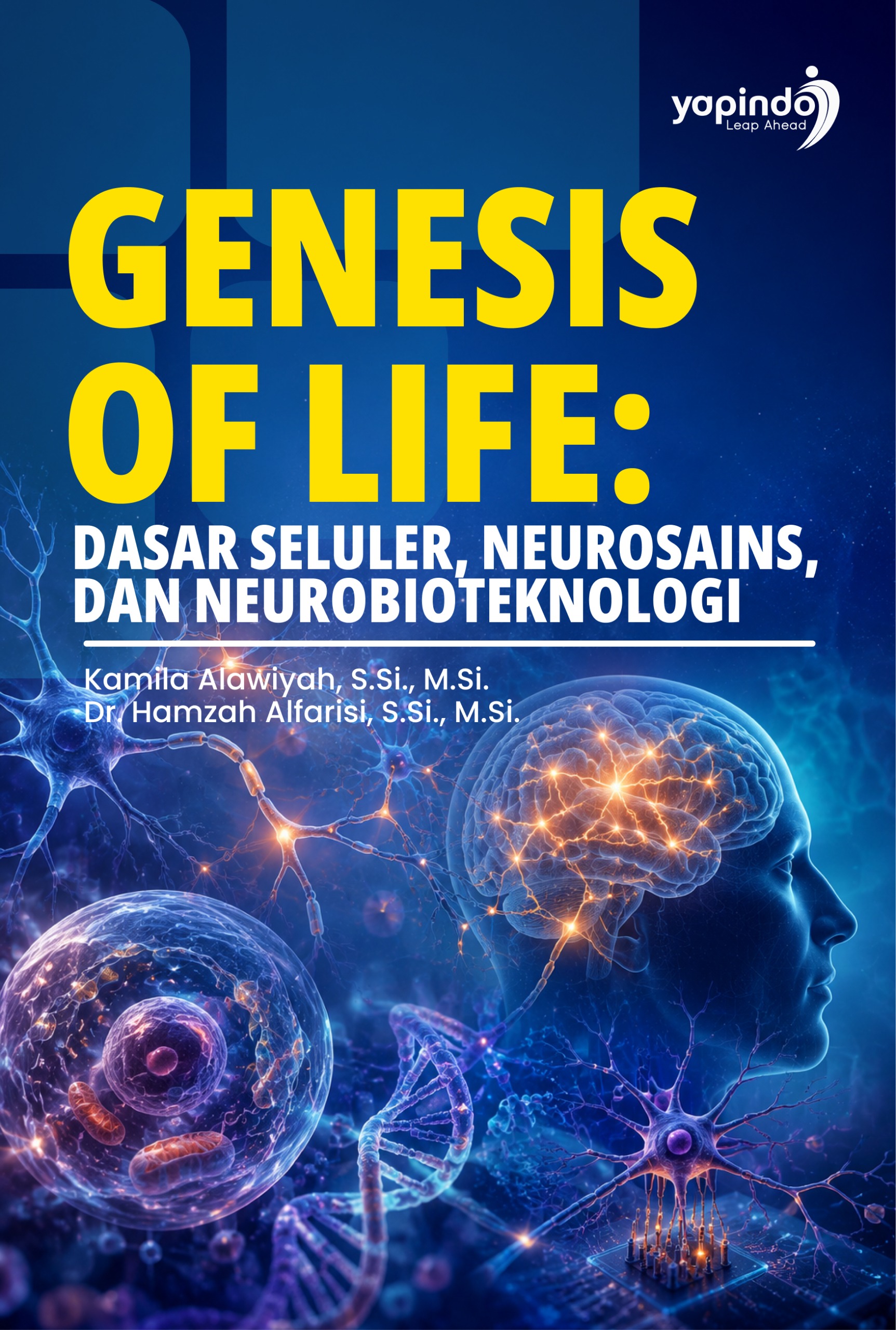 Sampul Genesis of Life: Dasar Seluler, Neurosains, dan Neurobioteknologi