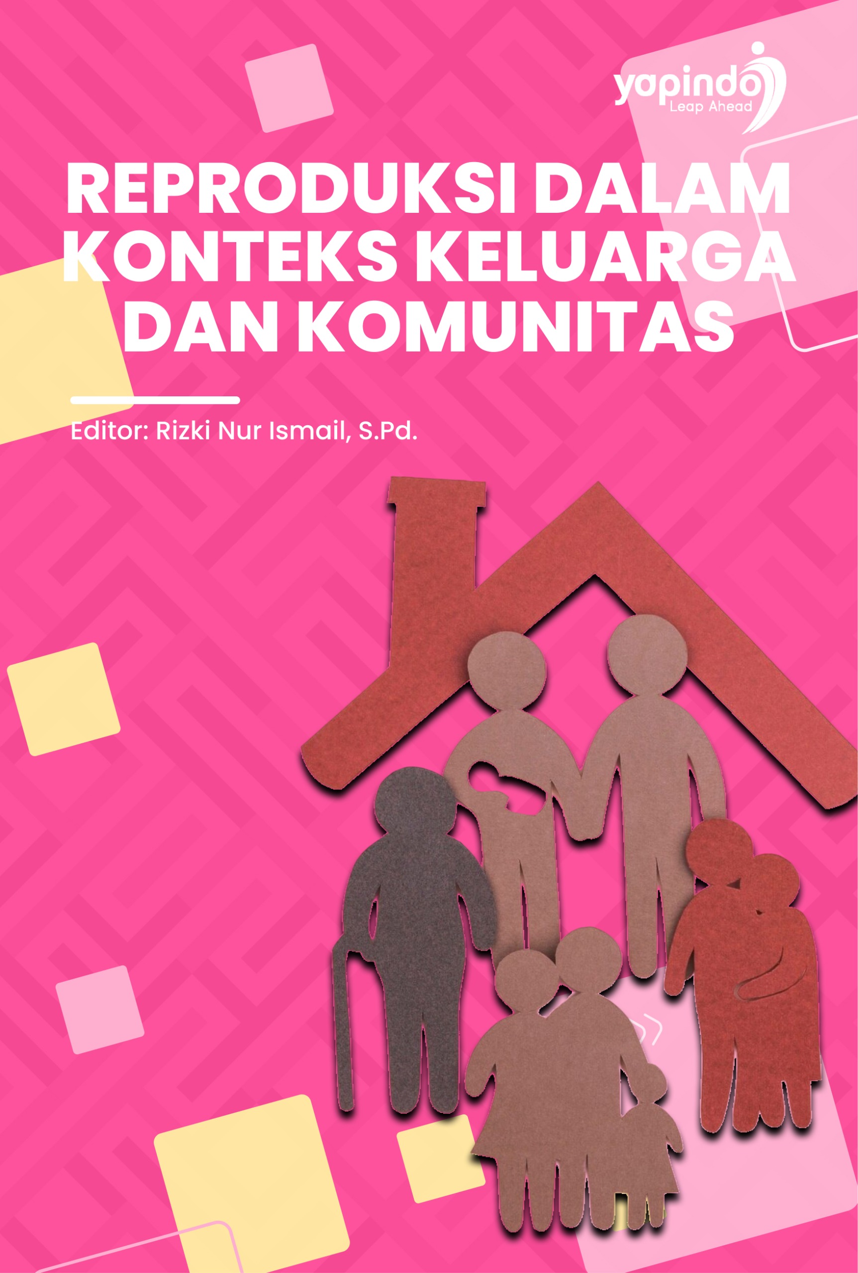 Sampul Reproduksi dalam Konteks Keluarga dan Komunitas