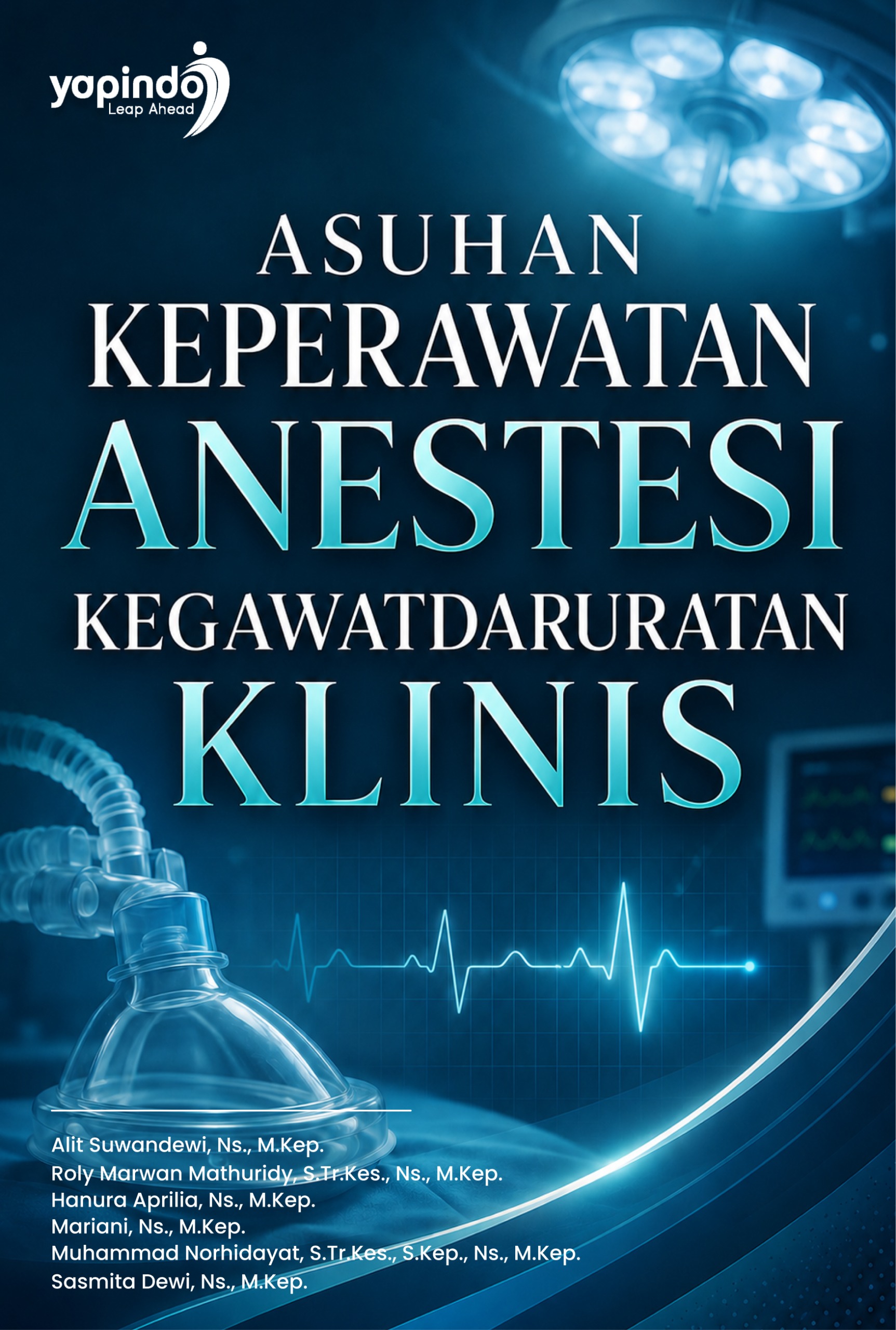 Sampul Asuhan Keperawatan Anestesi Kegawatdaruratan Klinis