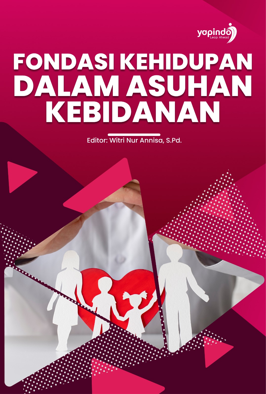 Sampul Fondasi Kehidupan dalam Asuhan Kebidanan