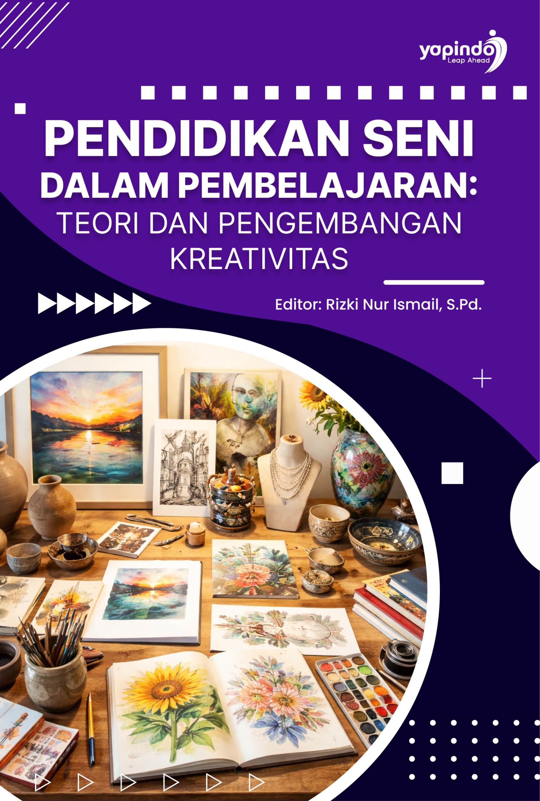 Sampul Pendidikan Seni dalam Pembelajaran: Teori dan Pengembangan Kreativitas
